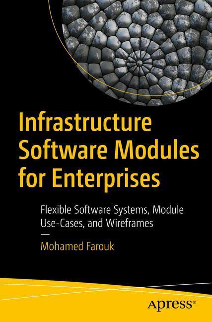 Cover: 9781484230206 | Infrastructure Software Modules for Enterprises | Mohamed Farouk