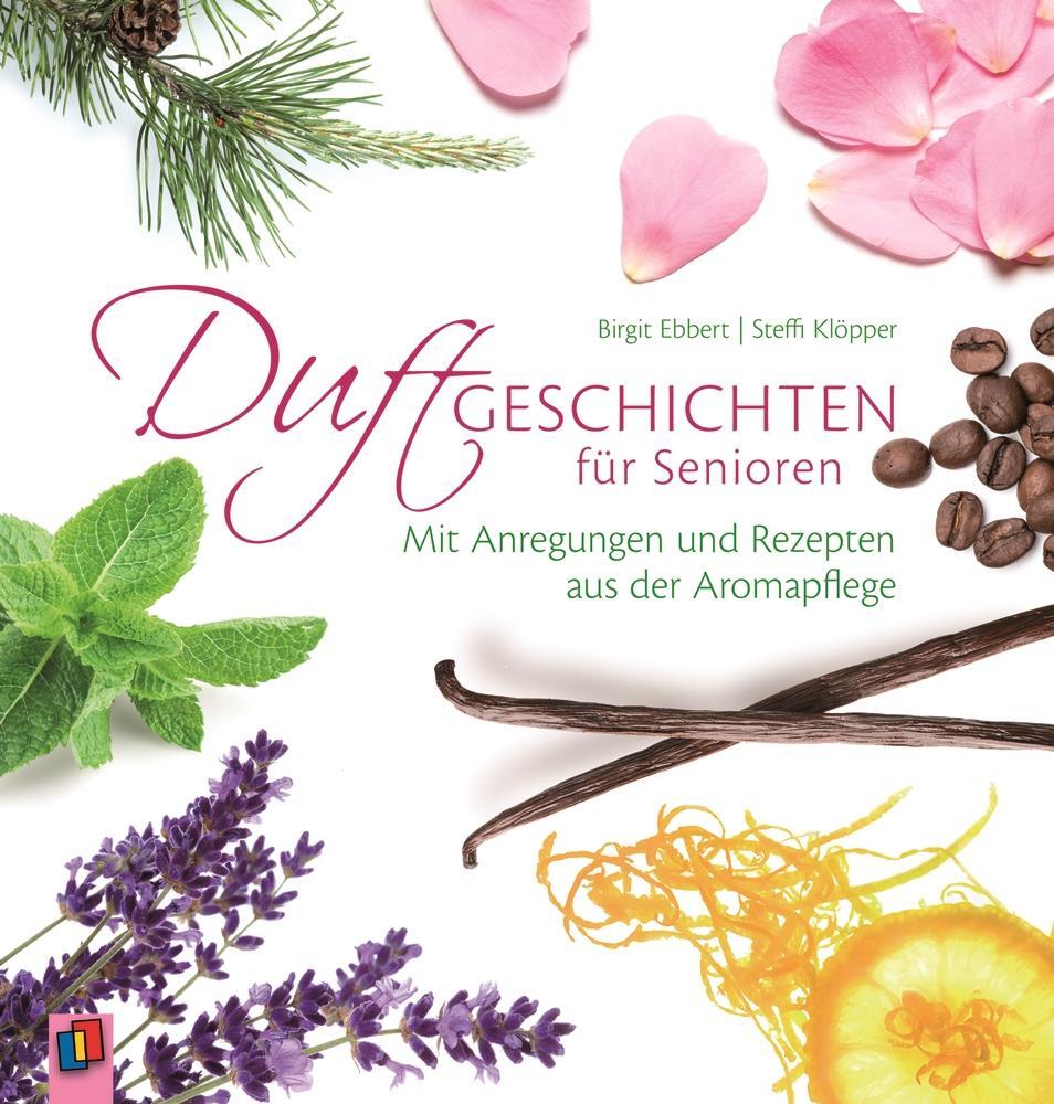 Cover: 9783834630834 | Duftgeschichten für Senioren | Birgit Ebbert (u. a.) | Taschenbuch