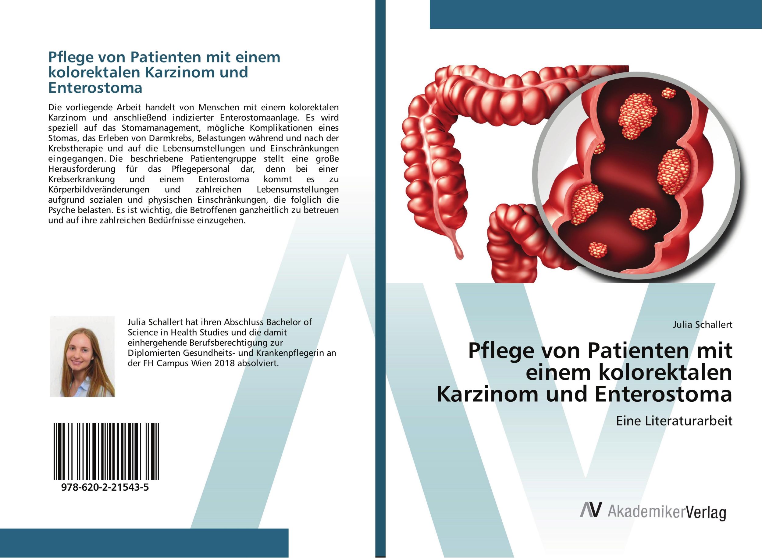 Cover: 9786202215435 | Pflege von Patienten mit einem kolorektalen Karzinom und Enterostoma