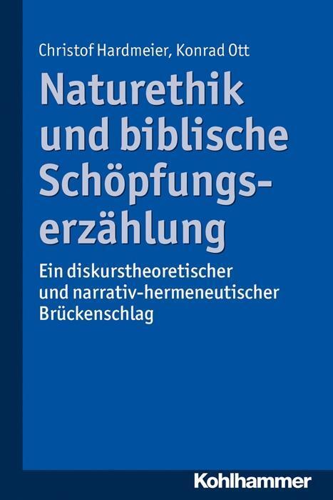 Cover: 9783170283527 | Naturethik und biblische Schöpfungserzählung | Hardmeier | Taschenbuch