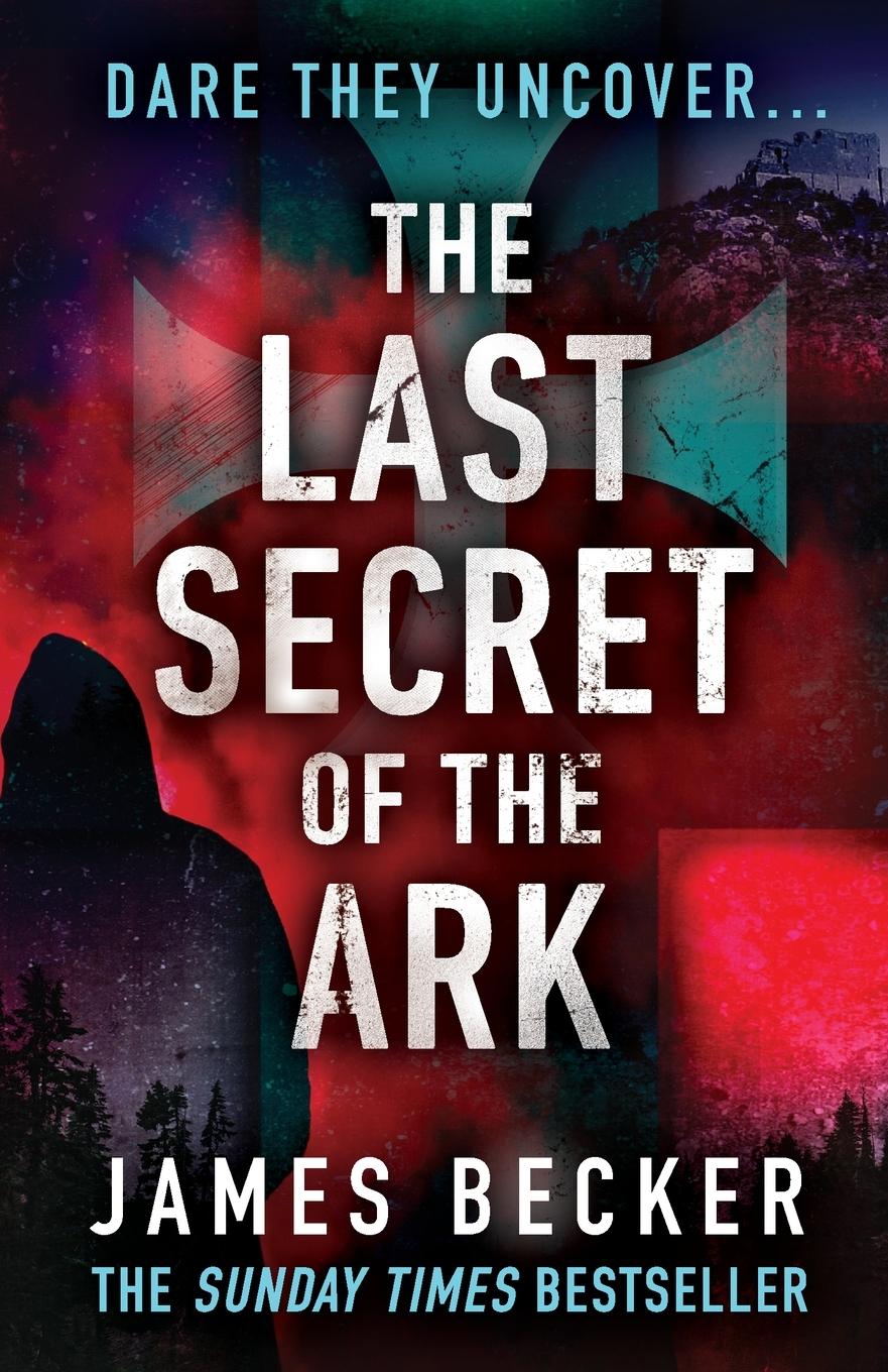 Cover: 9781800320277 | The Last Secret of the Ark | A completely gripping conspiracy thriller