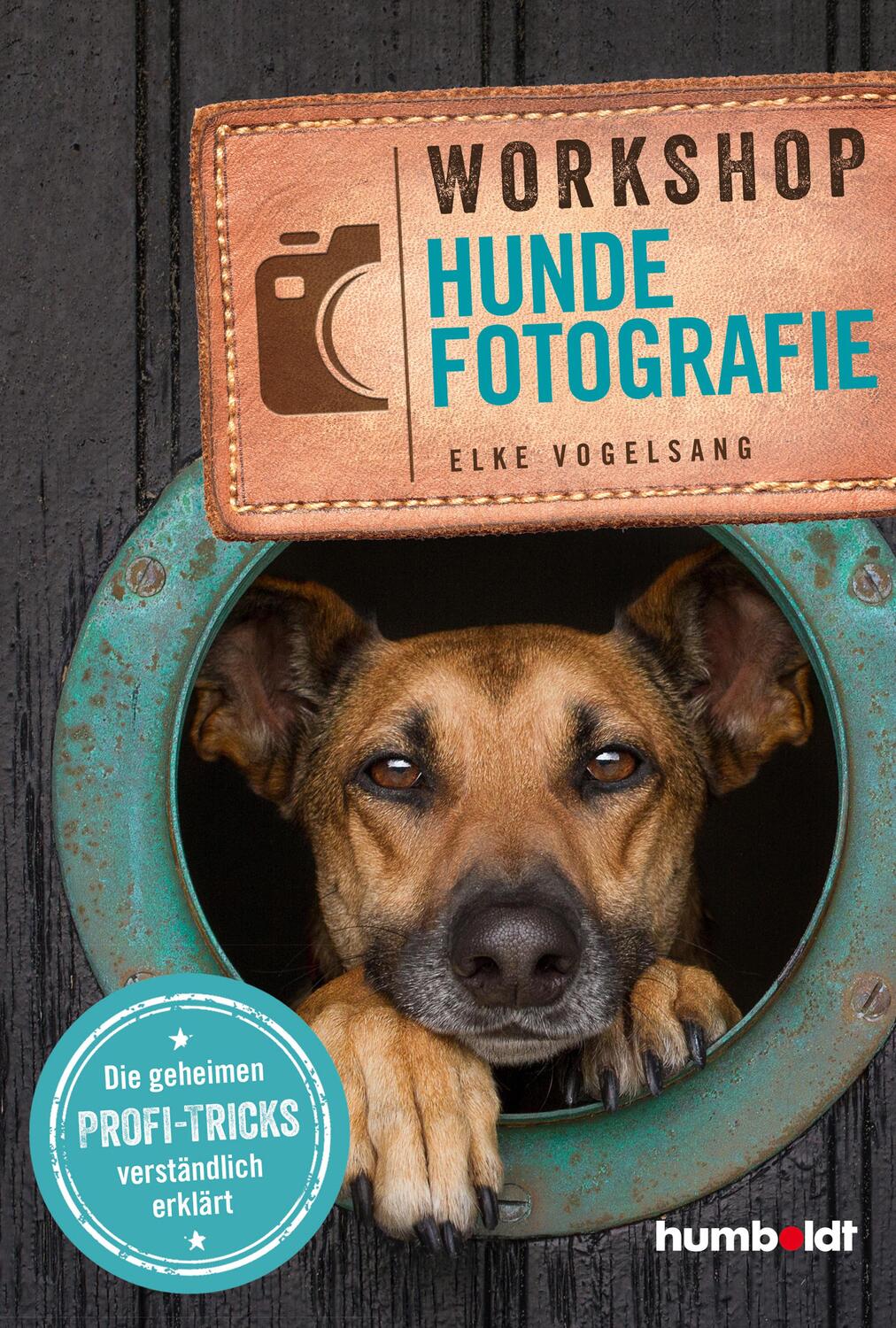 Cover: 9783842655256 | Workshop Hundefotografie | Elke Vogelsang | Taschenbuch | Deutsch