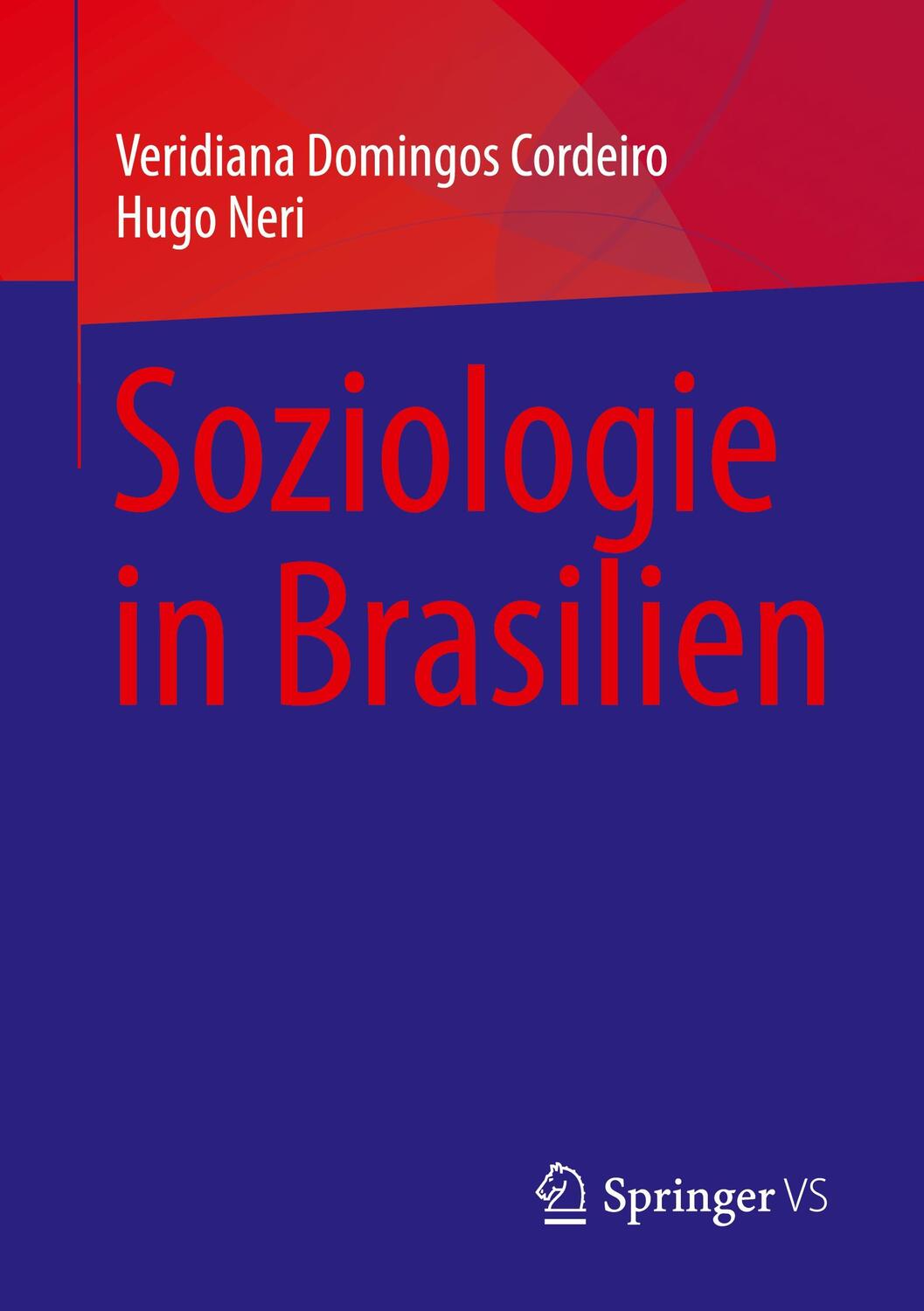 Cover: 9783031175695 | Soziologie in Brasilien | Hugo Neri (u. a.) | Taschenbuch | Paperback