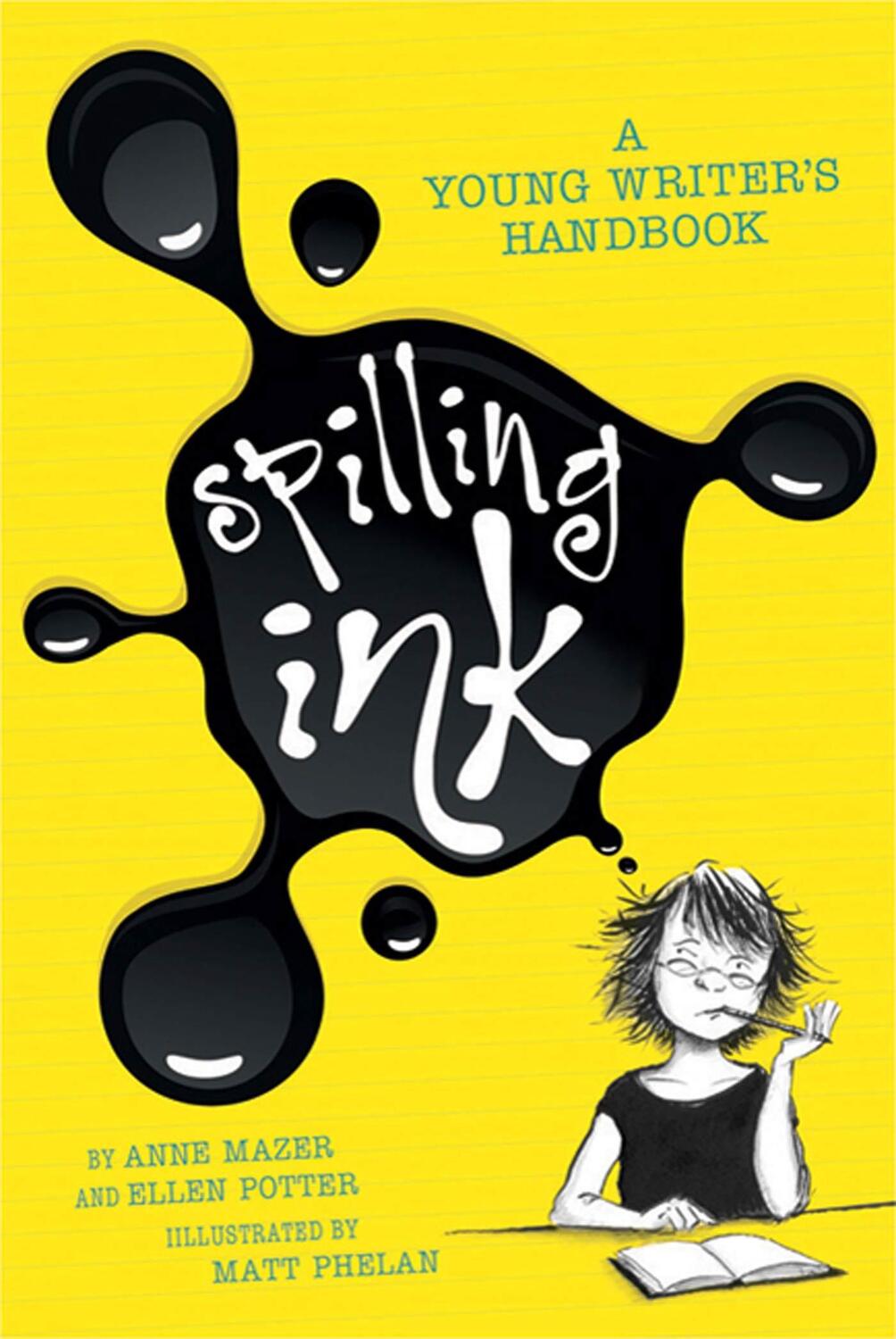 Cover: 9781596436282 | Spilling Ink: A Young Writer's Handbook | Ellen Potter (u. a.) | Buch
