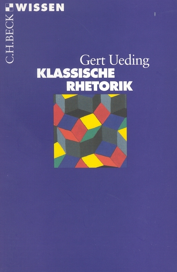 Cover: 9783406462658 | Klassische Rhetorik | Gert Ueding | Taschenbuch | 2011 | Beck
