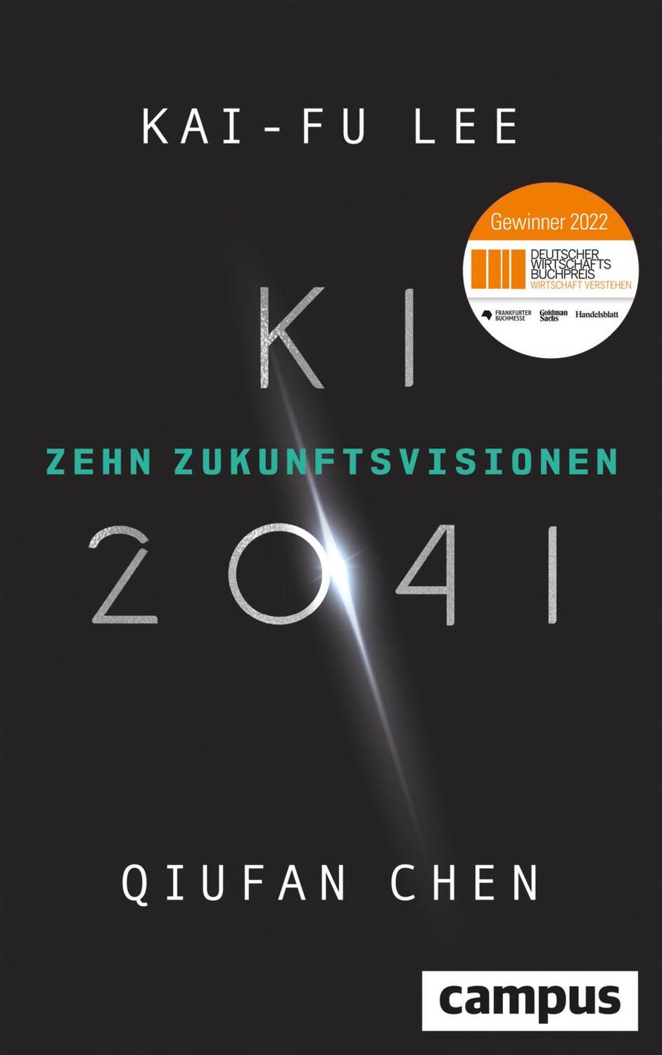 Cover: 9783593515496 | KI 2041 | Kai-Fu Lee (u. a.) | Buch | Deutsch | 2022 | Campus