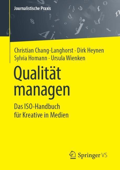 Cover: 9783658240042 | Qualität managen | Das ISO-Handbuch für Kreative in Medien | Buch