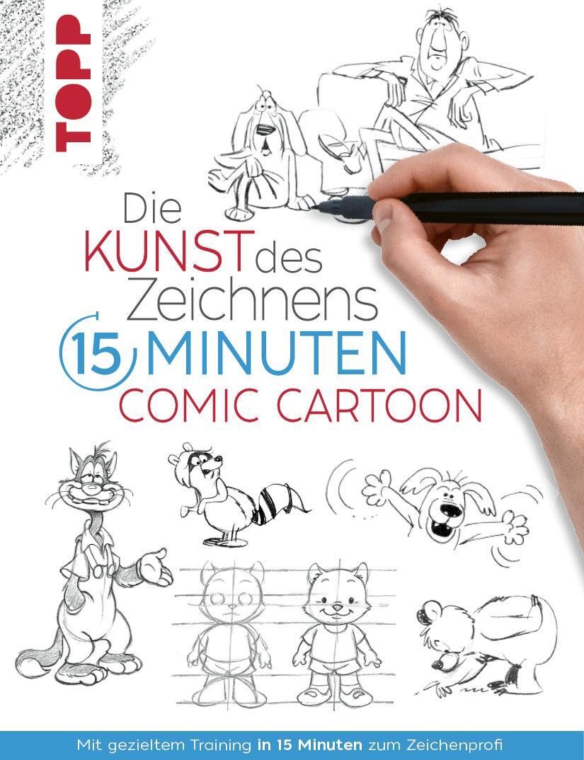 Cover: 9783735880369 | Die Kunst des Zeichnens 15 Minuten - Comic Cartoon | Frechverlag