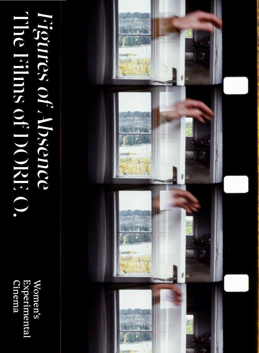 Cover: 9783910298064 | Figures of Absence. The Films of DORE O. | Women's Experimental Cinema