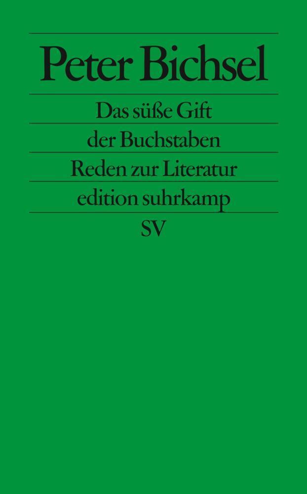 Cover: 9783518123539 | Das süße Gift der Buchstaben | Reden zur Literatur. Originalausgabe