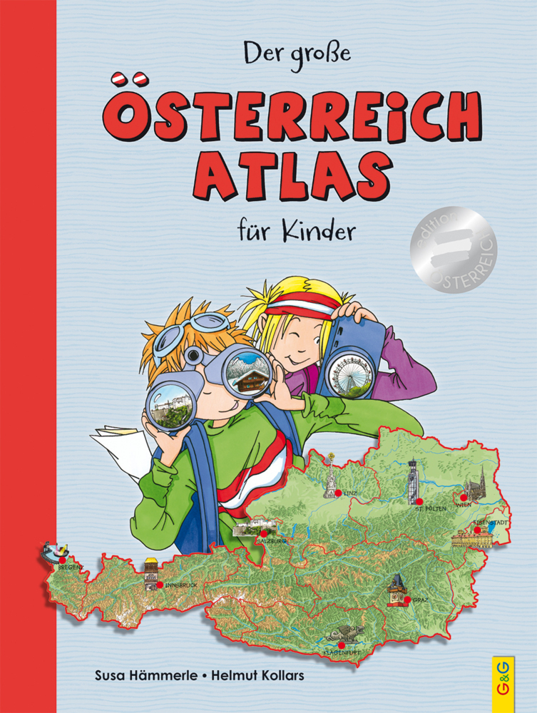 Cover: 9783707413649 | Der große Österreich-Atlas für Kinder | Susa Hämmerle (u. a.) | Buch
