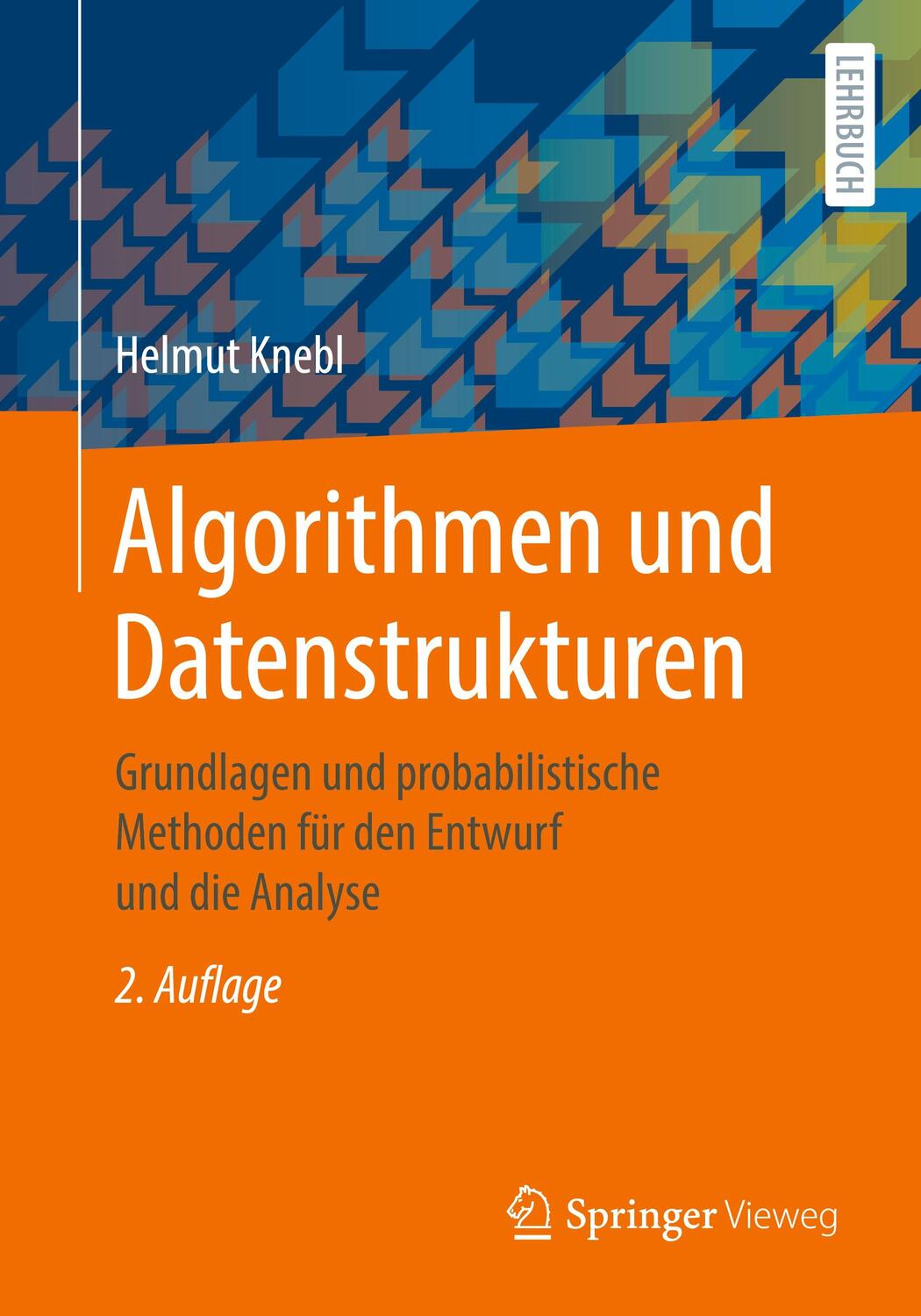 Cover: 9783658327132 | Algorithmen und Datenstrukturen | Helmut Knebl | Taschenbuch