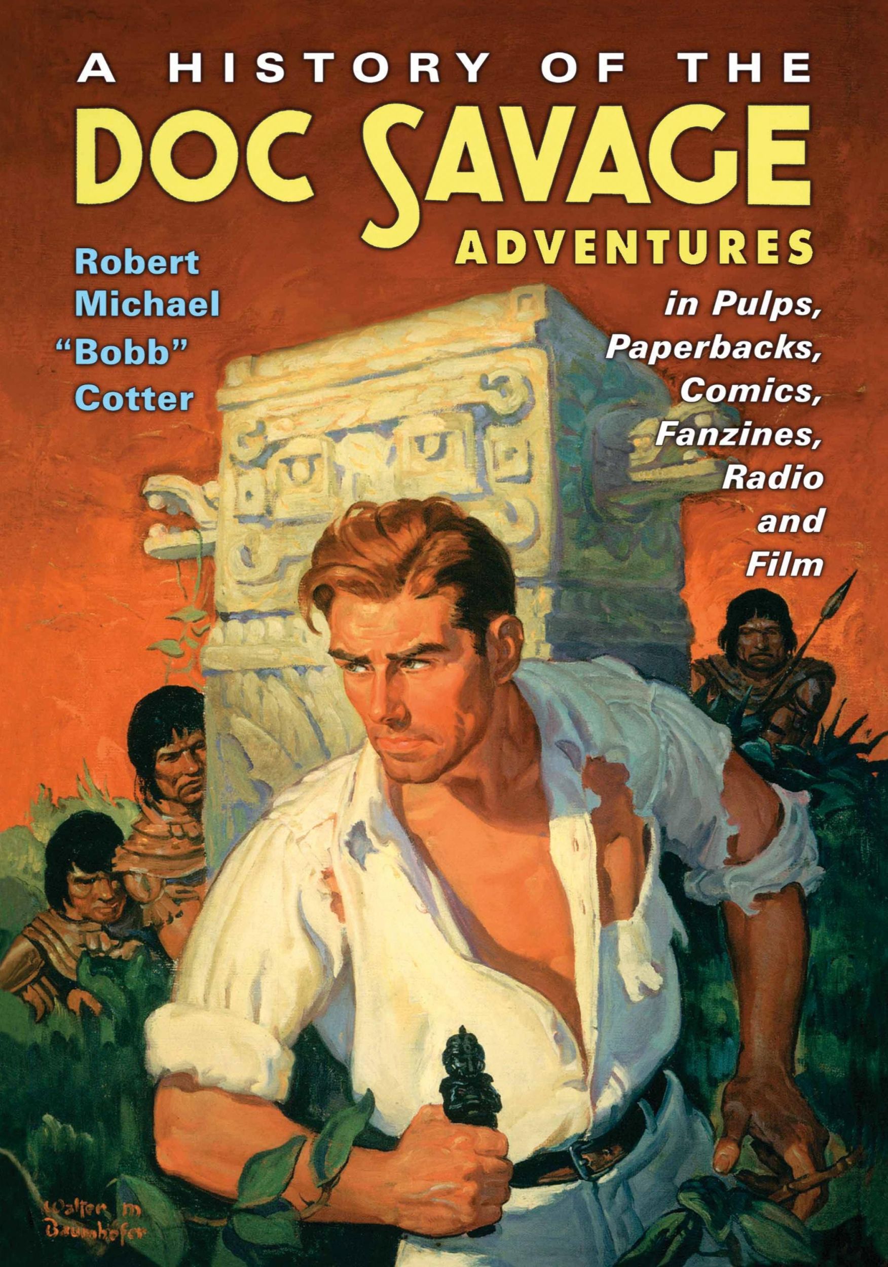 Cover: 9781476665986 | A History of the Doc Savage Adventures in Pulps, Paperbacks,...