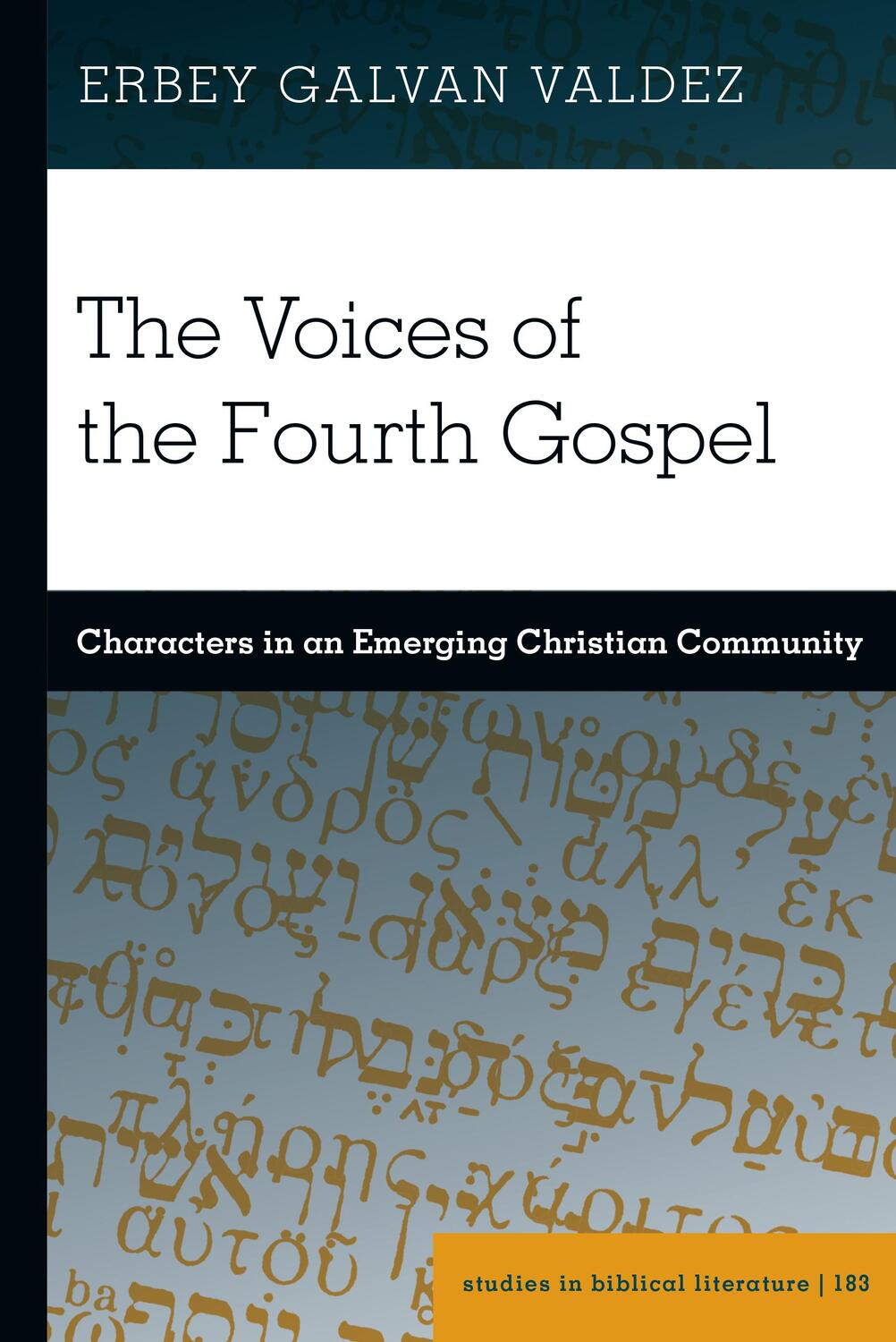 Cover: 9781636674018 | The Voices of the Fourth Gospel | Erbey Galvan Valdez | Buch | 306 S.