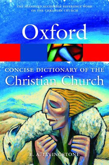 Cover: 9780199659623 | The Concise Oxford Dictionary of the Christian Church | Livingstone