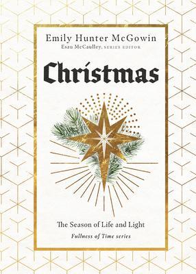Cover: 9781514000403 | Christmas | The Season of Life and Light | Emily Hunter Mcgowin | Buch