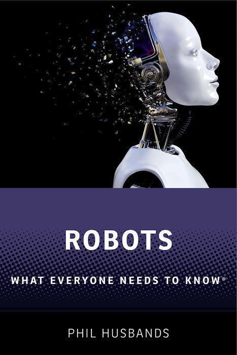 Cover: 9780198845393 | Robots | What Everyone Needs to Know (R) | Phil Husbands | Taschenbuch
