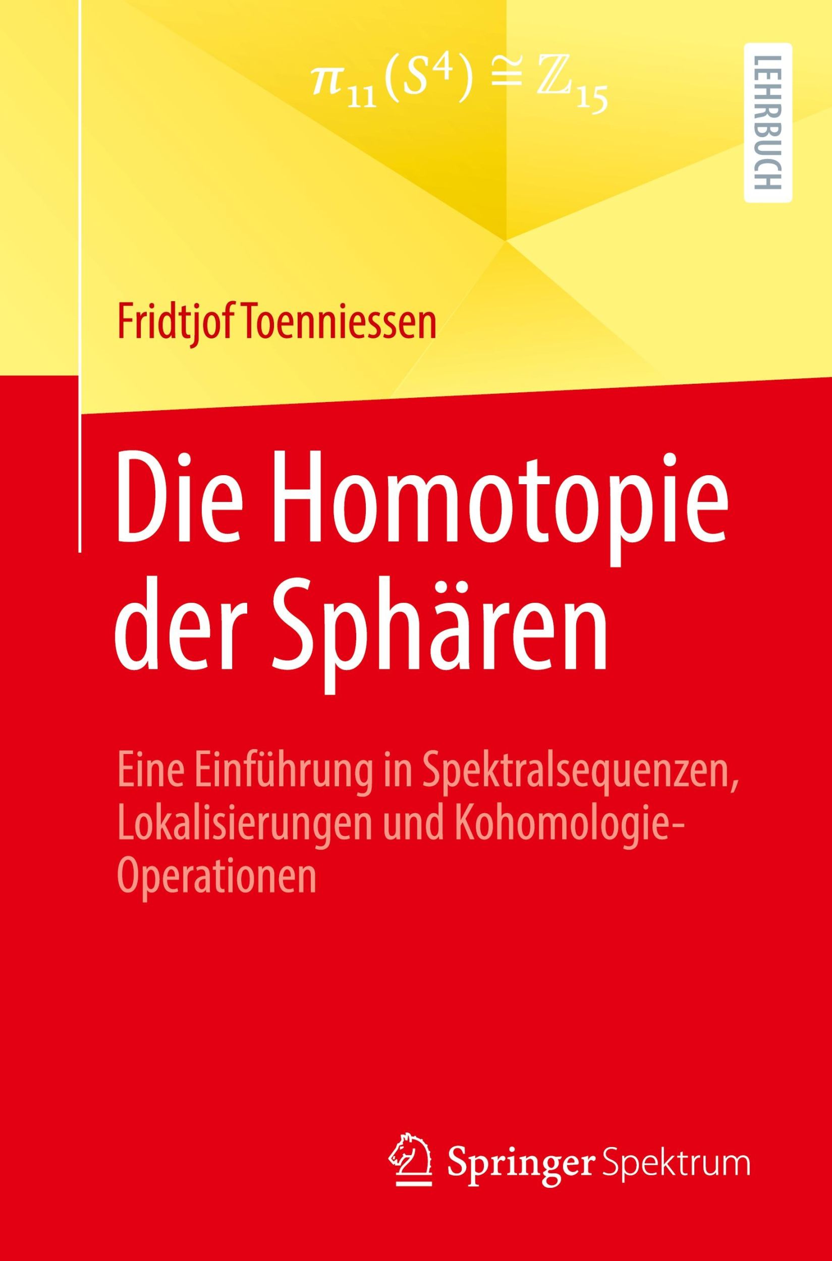 Cover: 9783662679418 | Die Homotopie der Sphären | Fridtjof Toenniessen | Taschenbuch | xiii