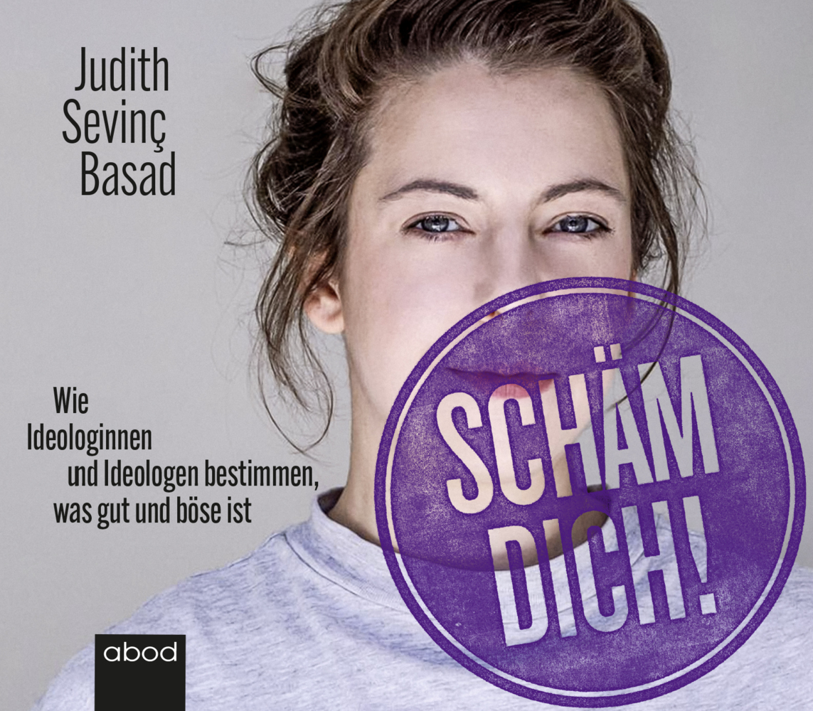 Cover: 9783954717811 | Schäm dich!, Audio-CD | Wie Ideologinnen und Ideologen bestimmen | CD