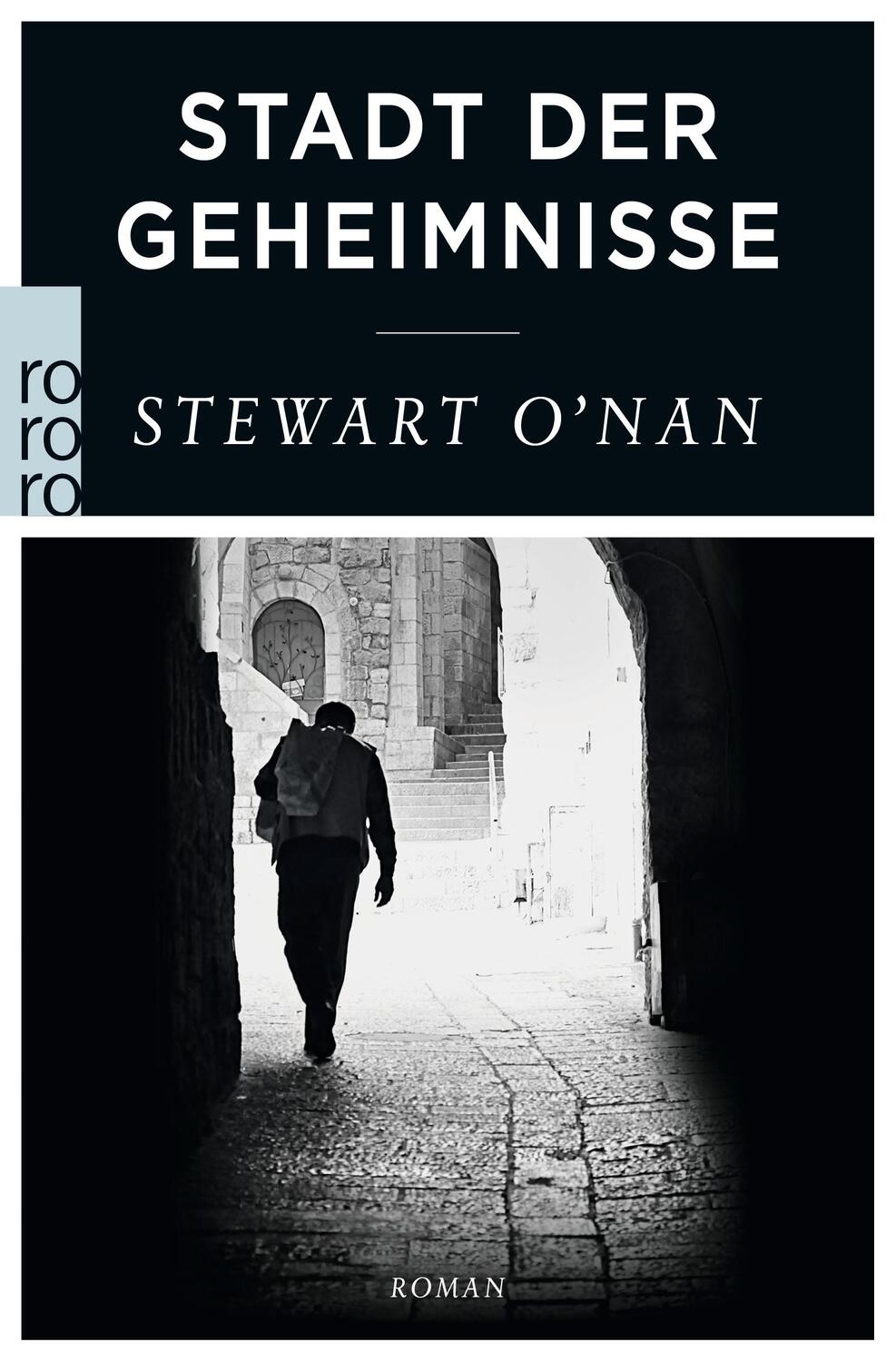 Cover: 9783499272295 | Stadt der Geheimnisse | Stewart O'Nan | Taschenbuch | Deutsch | 2020