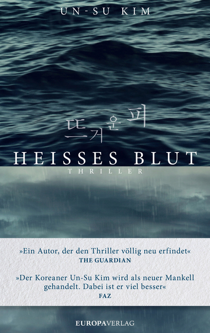 Cover: 9783958902381 | Heißes Blut | Thriller | Un-Su Kim | Buch | 584 S. | Deutsch | 2020