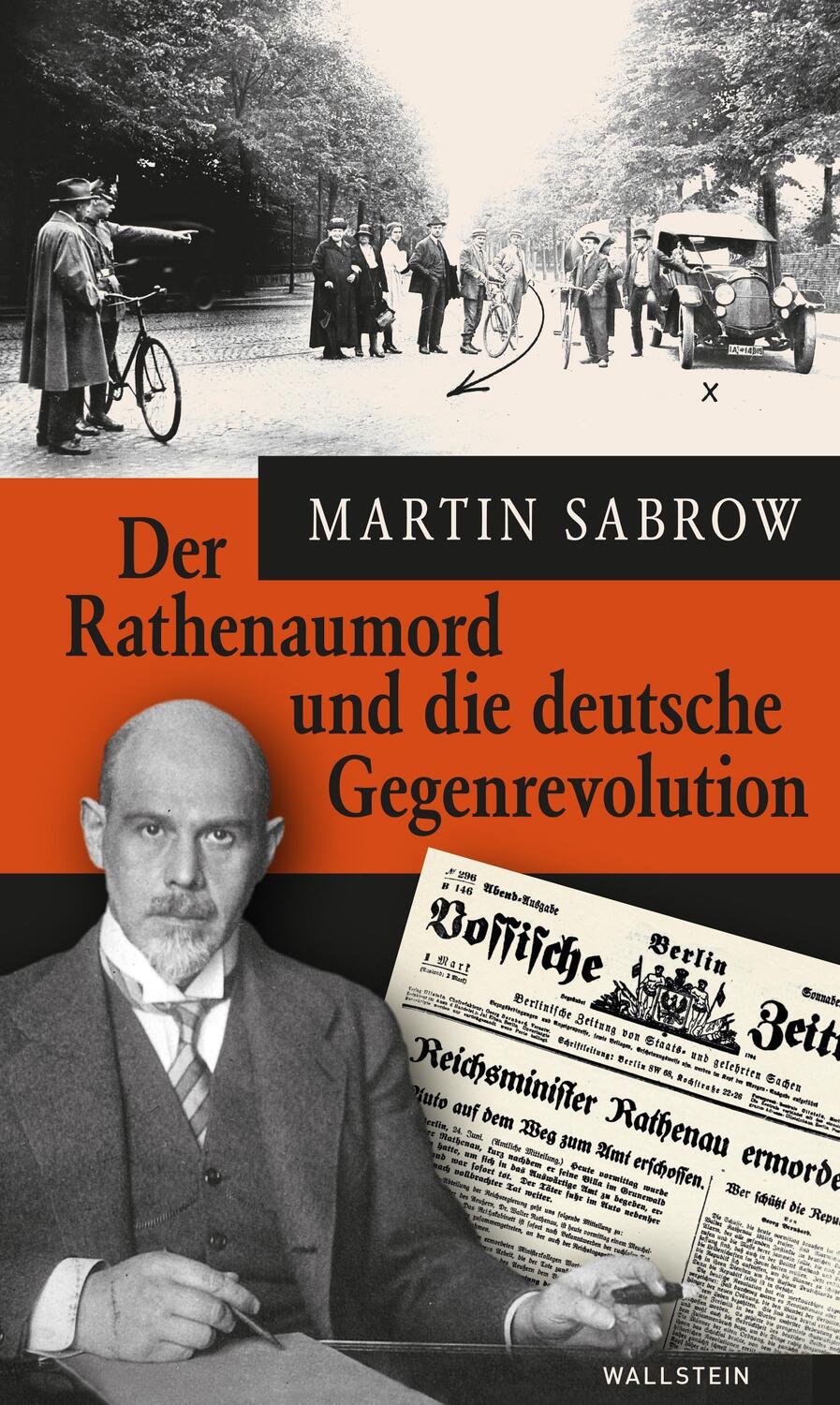 Cover: 9783835351745 | Der Rathenaumord und die deutsche Gegenrevolution | Martin Sabrow