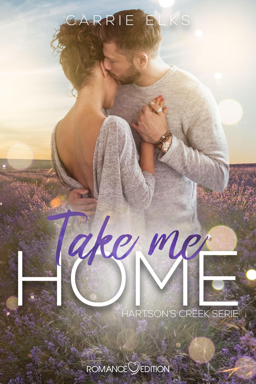 Cover: 9783903278509 | Take Me Home | Carrie Elks | Taschenbuch | Hartson Creek Serie | 2021
