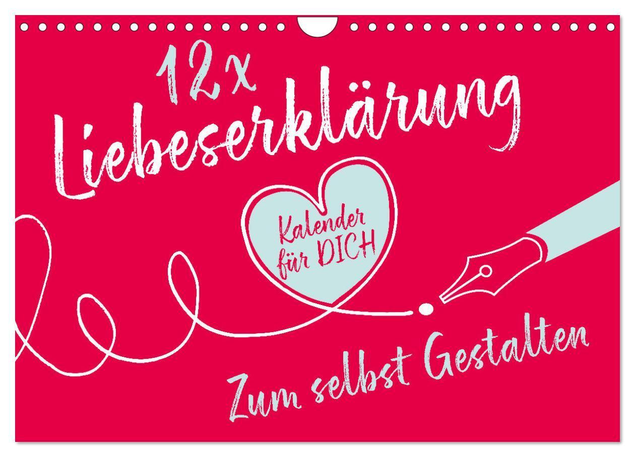 Cover: 9783383862113 | 12 x Liebeserklärung - Bastelkalender (Wandkalender 2025 DIN A4...