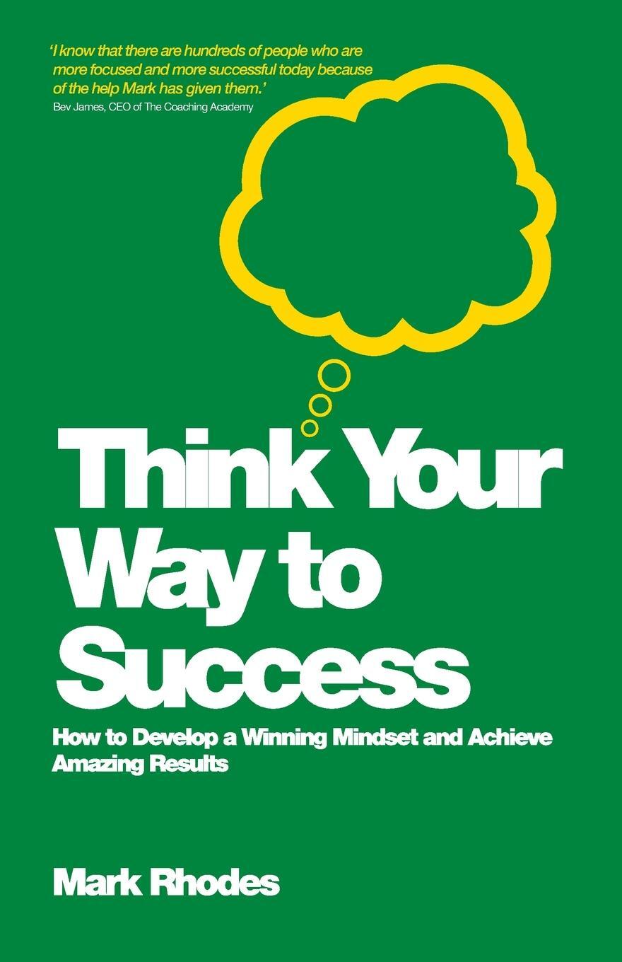 Cover: 9780857083159 | Think Your Way To Success | Mark Rhodes | Taschenbuch | Paperback