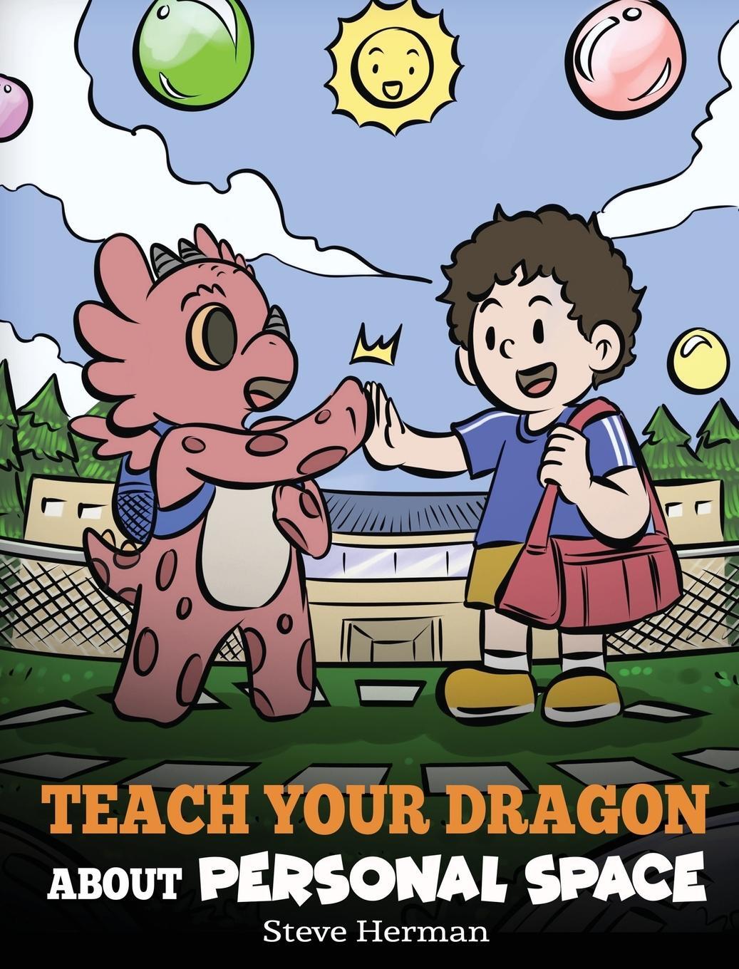 Cover: 9781649161406 | Teach Your Dragon About Personal Space | Steve Herman | Buch | 2023