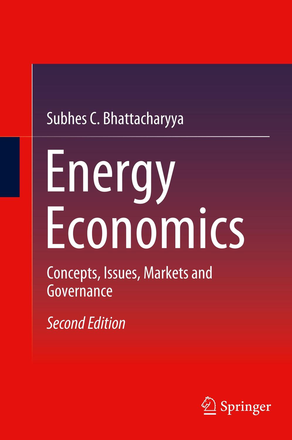 Cover: 9781447174677 | Energy Economics | Concepts, Issues, Markets and Governance | Buch