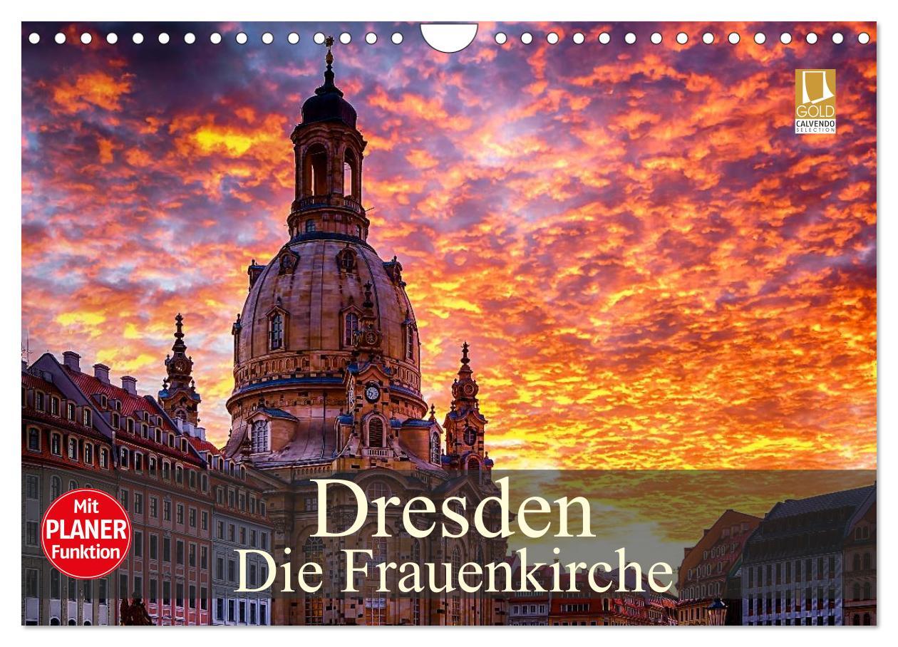 Cover: 9783435533756 | Dresden - Die Frauenkirche (Wandkalender 2025 DIN A4 quer),...