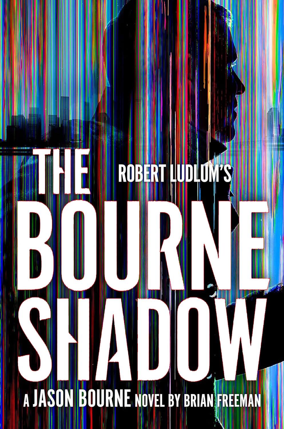 Cover: 9781035909728 | Robert Ludlum's(TM) The Bourne Shadow | Brian Freeman | Taschenbuch