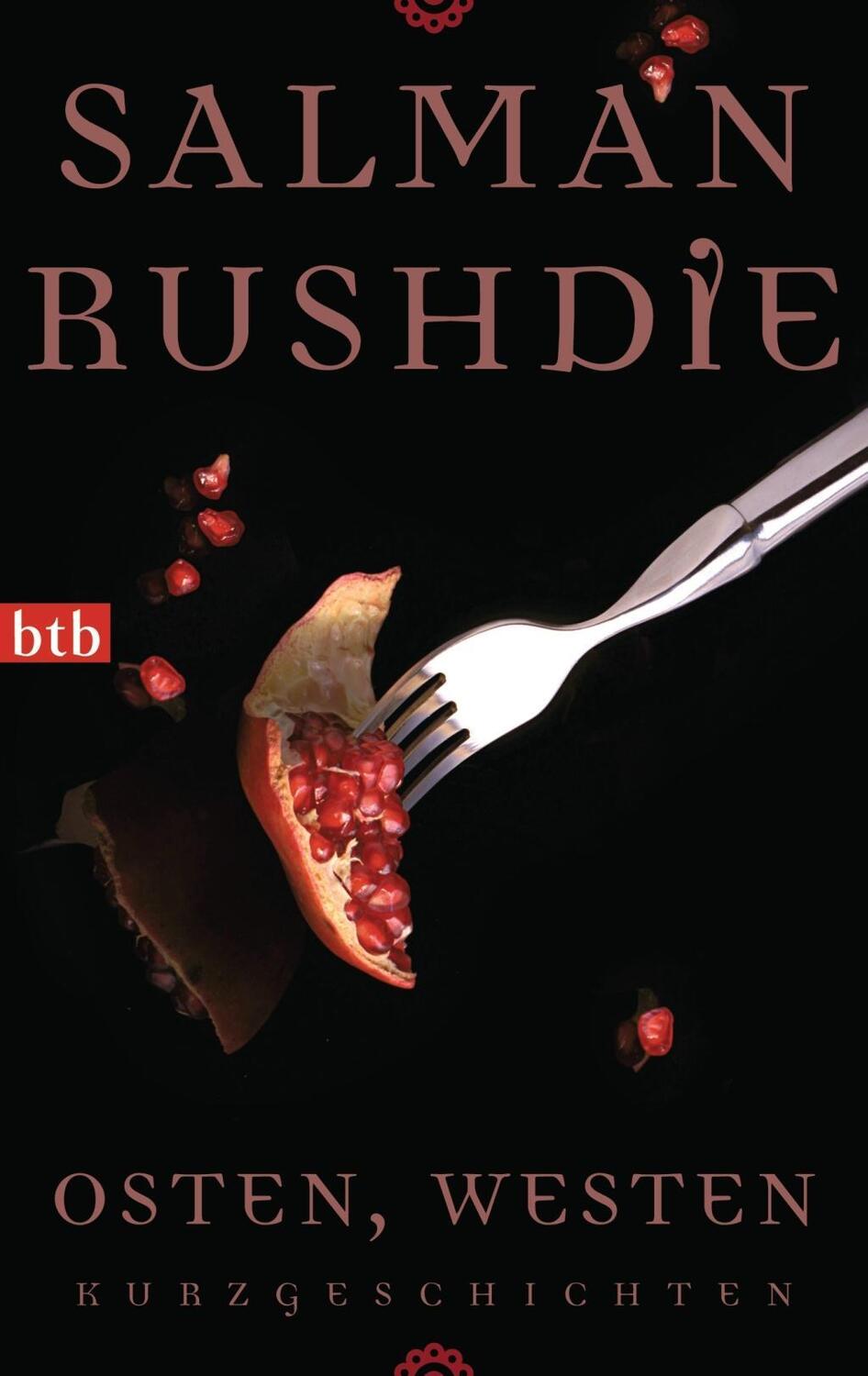 Cover: 9783442746613 | Osten, Westen | Kurzgeschichten | Salman Rushdie | Taschenbuch | 2013