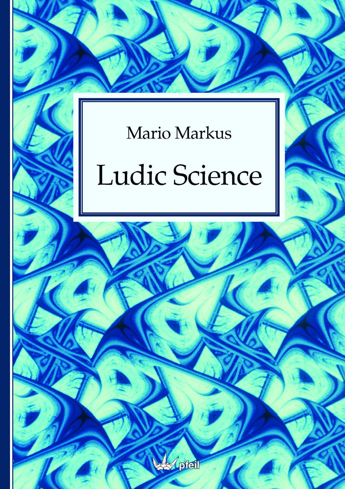 Cover: 9783899372960 | Ludic Science | Mario Markus | Buch | 56 S. | Englisch | 2024