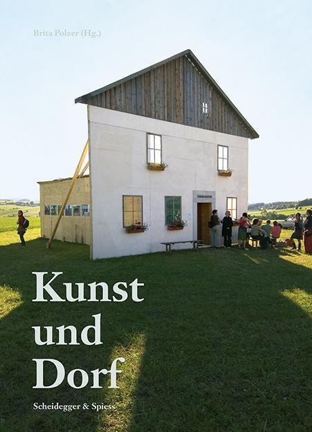 Cover: 9783858814005 | Kunst und Dorf | Künstlerische Aktivitäten in der Provinz | Buch