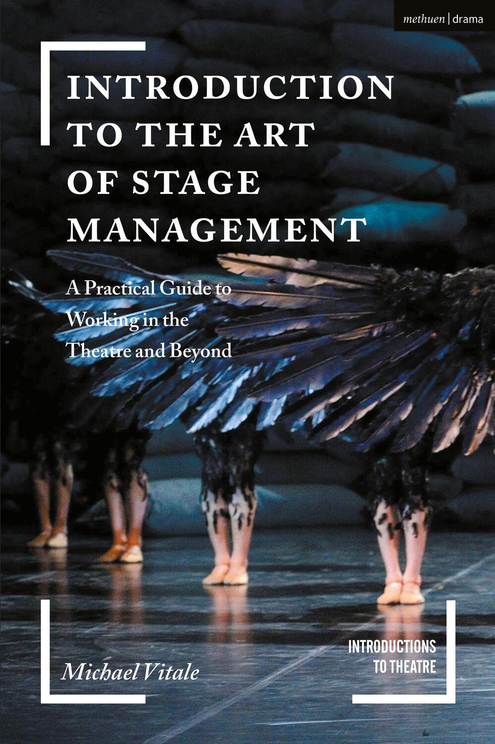 Cover: 9781474257206 | Introduction to the Art of Stage Management: A Practical Guide to...