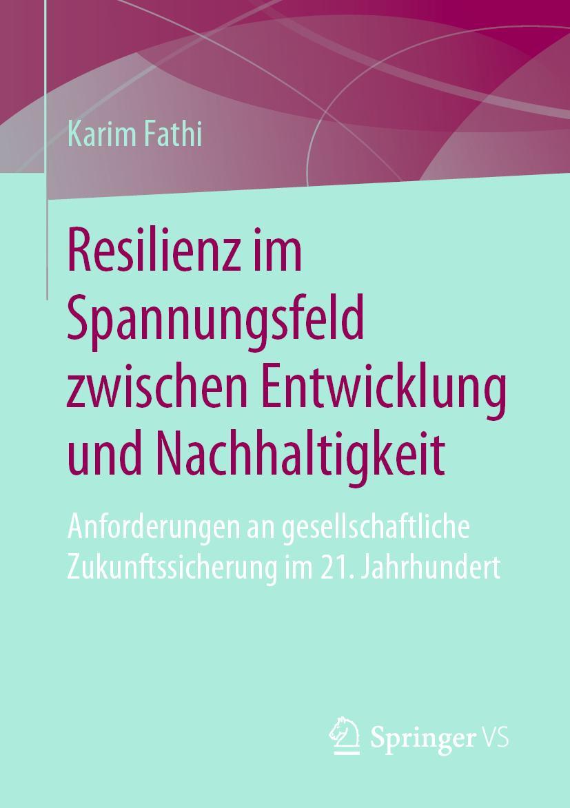 Cover: 9783658269401 | Resilienz im Spannungsfeld zwischen Entwicklung und Nachhaltigkeit