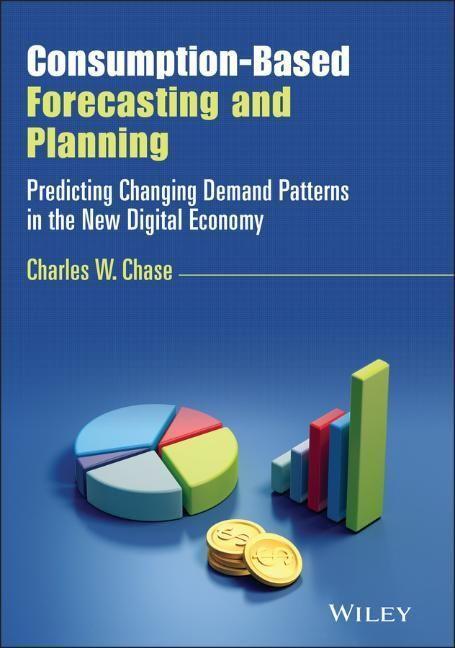 Cover: 9781119809869 | Consumption-Based Forecasting and Planning | Charles W Chase | Buch