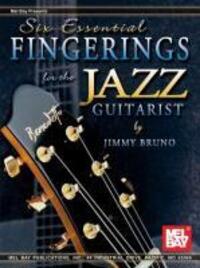 Cover: 9780786665075 | Six Essential Fingerings for the Jazz Guitarist | Jimmy Bruno | Buch