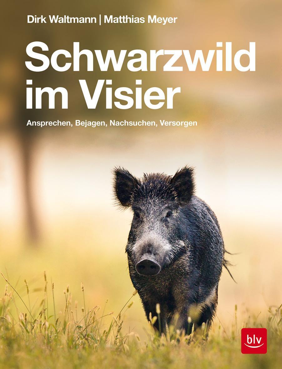 Cover: 9783835419629 | Schwarzwild im Visier | Dirk Waltmann (u. a.) | Buch | 160 S. | 2019