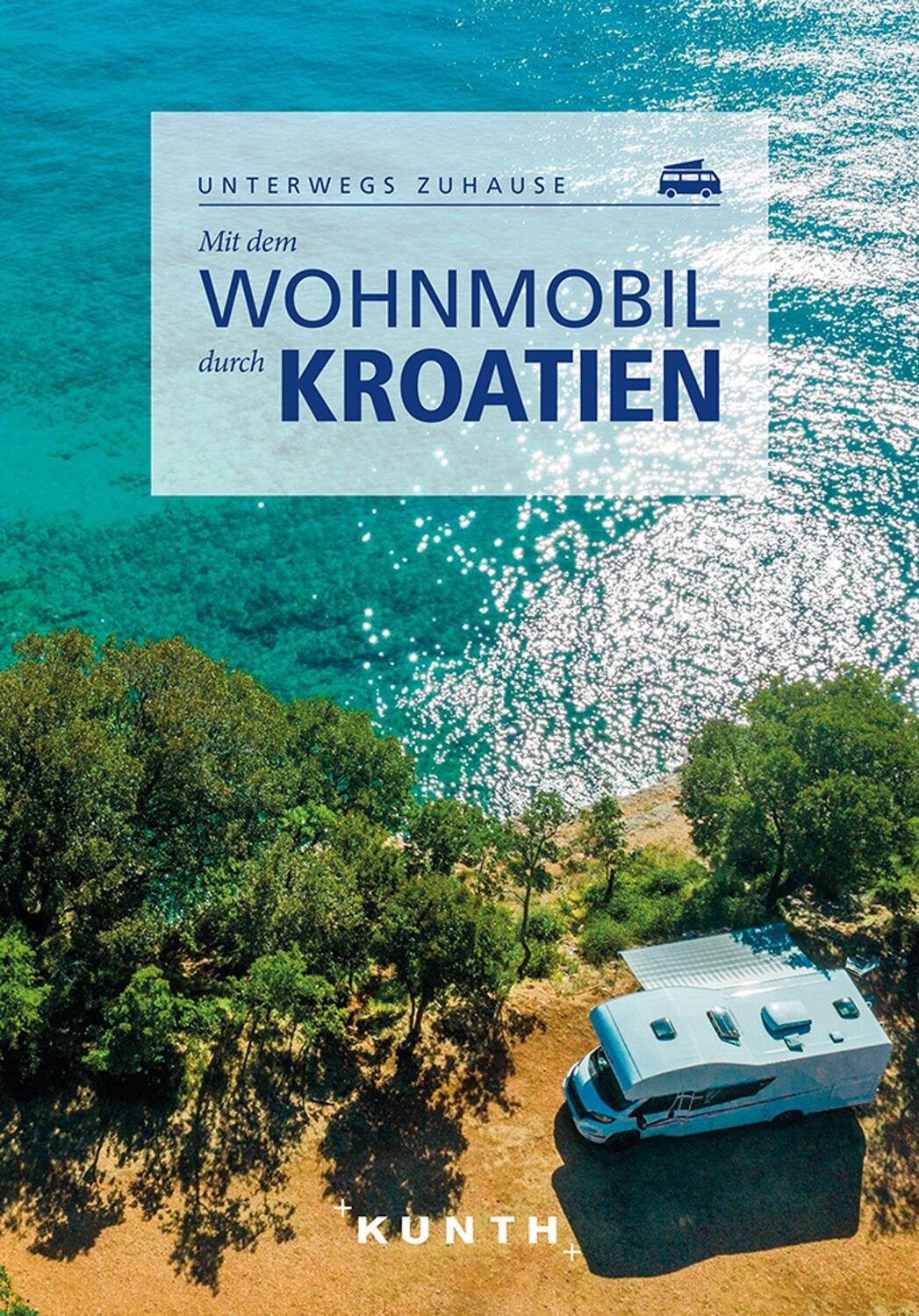 Cover: 9783969650288 | Mit dem Wohnmobil durch Kroatien | Unterwegs zuhause | Taschenbuch
