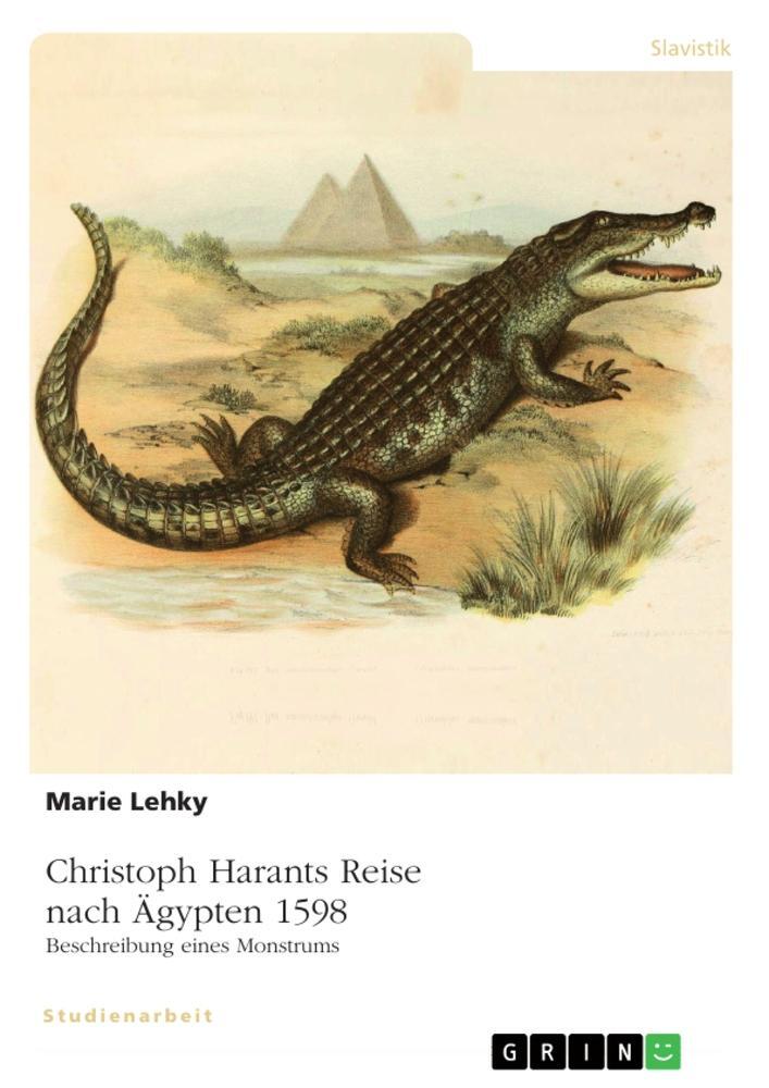 Cover: 9783346836465 | Christoph Harants Reise nach Ägypten 1598. Beschreibung eines...