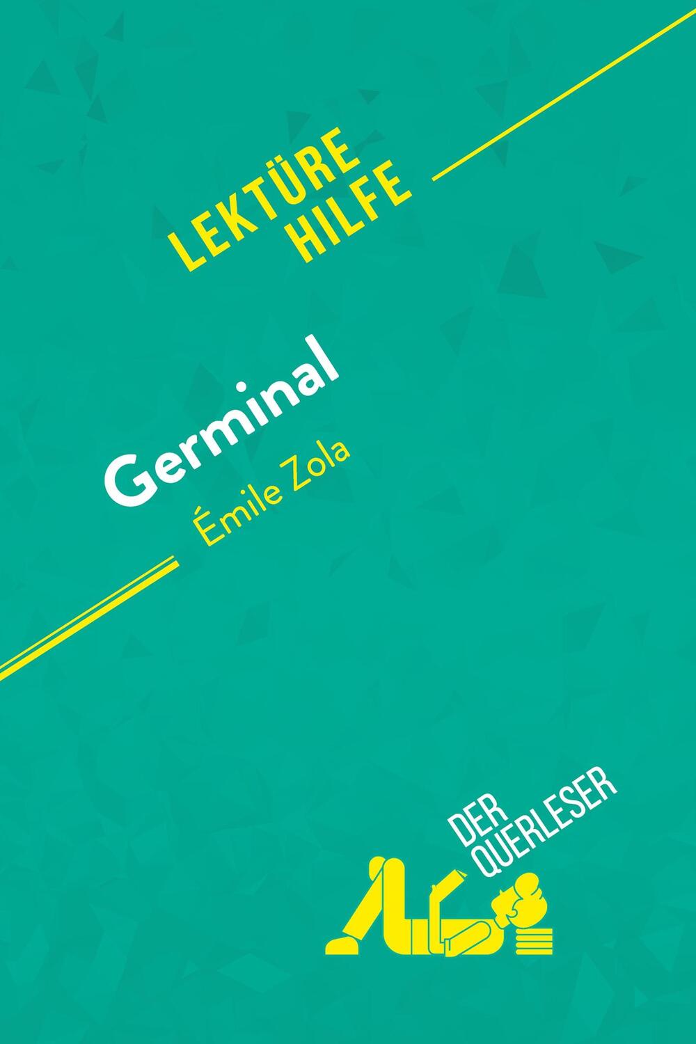 Cover: 9782808006675 | Germinal von Émile Zola (Lektürehilfe) | Hadrien Seret (u. a.) | Buch