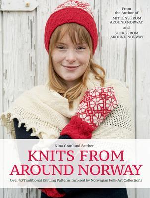Cover: 9781646010479 | Knits from Around Norway | Nina Granlund SÃ¦ther | Buch | Gebunden