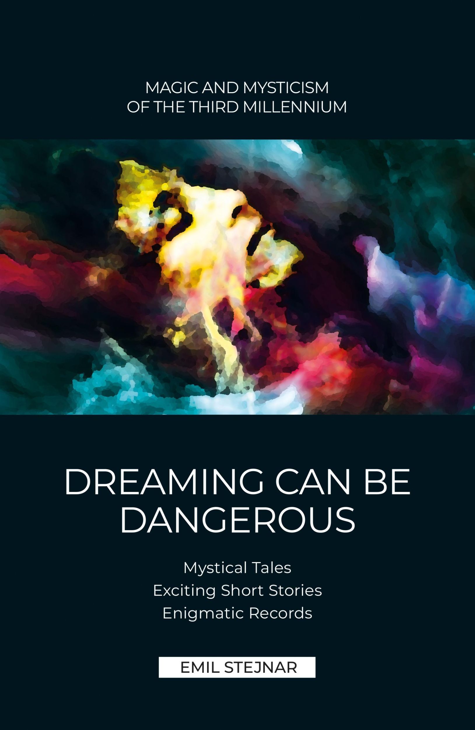 Cover: 9783900721282 | Dreaming can be dangerous | Emil Stejnar | Taschenbuch | Englisch