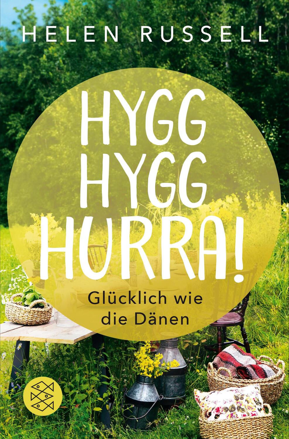 Cover: 9783596298259 | Hygg Hygg Hurra! | Glücklich wie die Dänen | Helen Russell | Buch