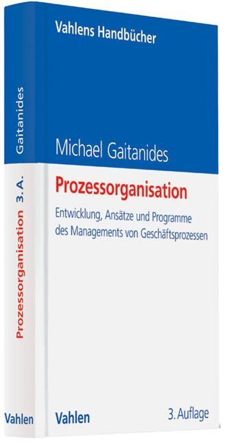 Cover: 9783800642175 | Prozessorganisation | Michael Gaitanides | Buch | 2012 | Vahlen