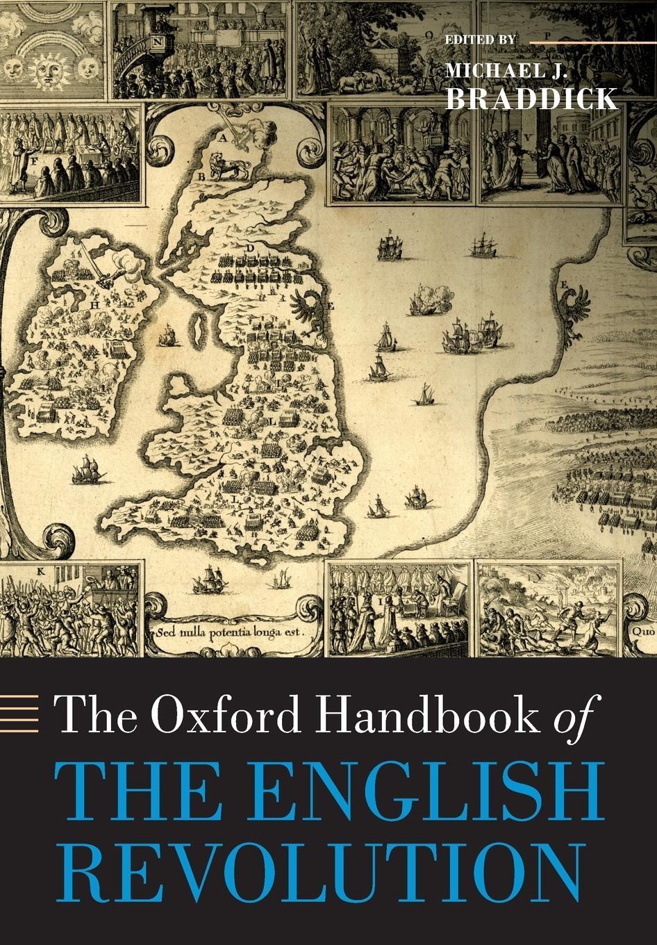 Cover: 9780198820550 | The Oxford Handbook of the English Revolution | Michael J. Braddick