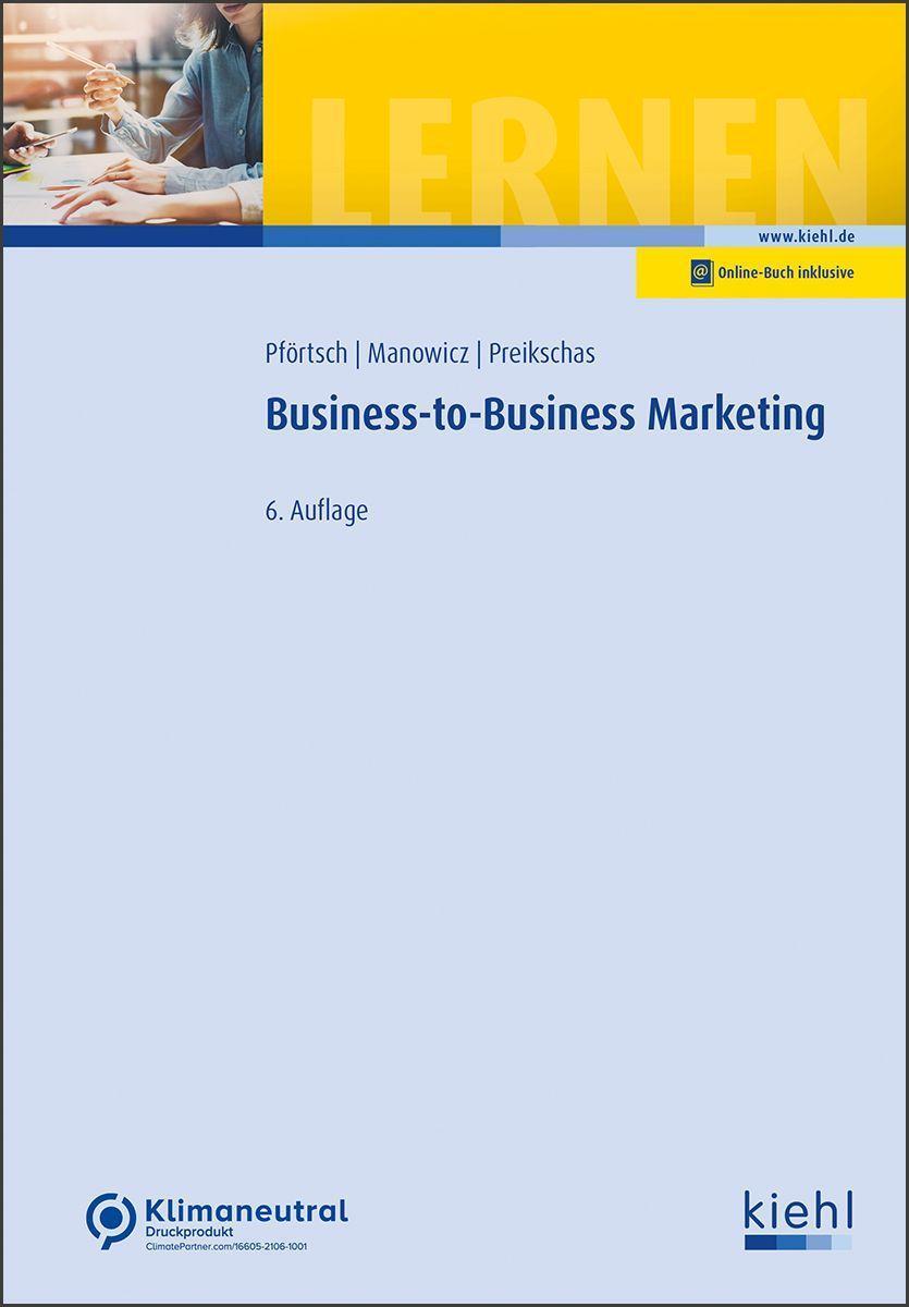Cover: 9783470471761 | Business-to-Business-Marketing | Waldemar Pförtsch (u. a.) | Bundle